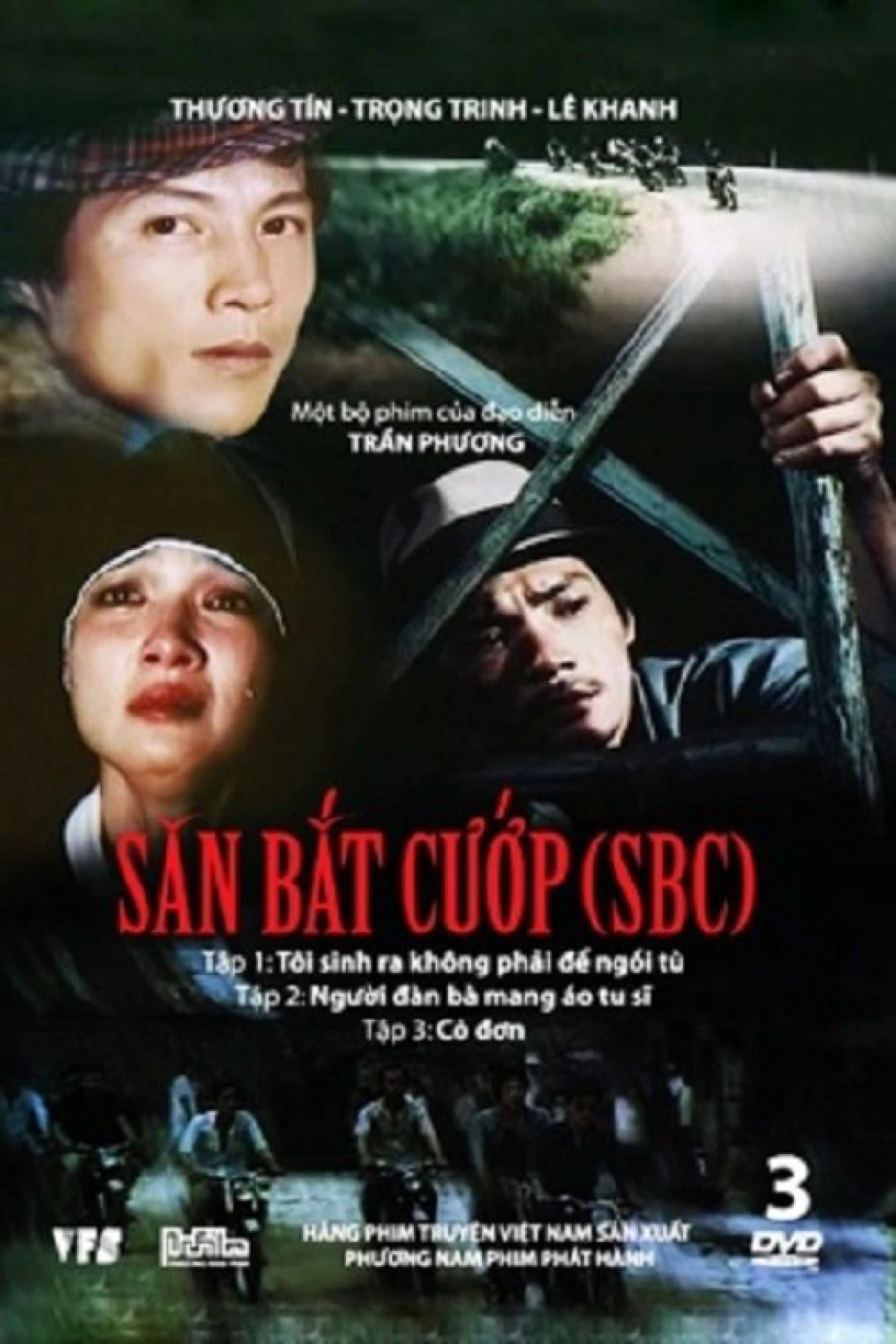 Săn Bắt Cướp 1: Tôi Sinh Ra Không Phải Để Ngồi Tù